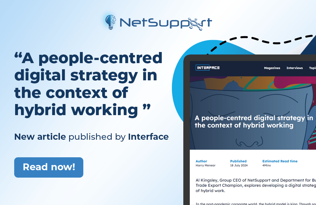 NetSupport Inc New article alert "A peoplecentered digital strategy