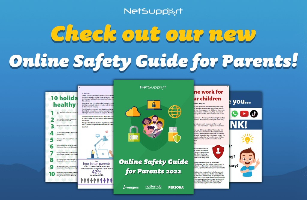 Check out our new Online Safety Guide for Parents! NetSupport(09)