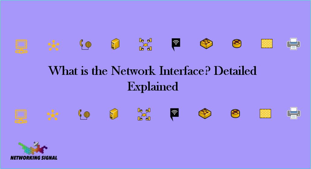 What Is The Network Interface? Detailed Explained