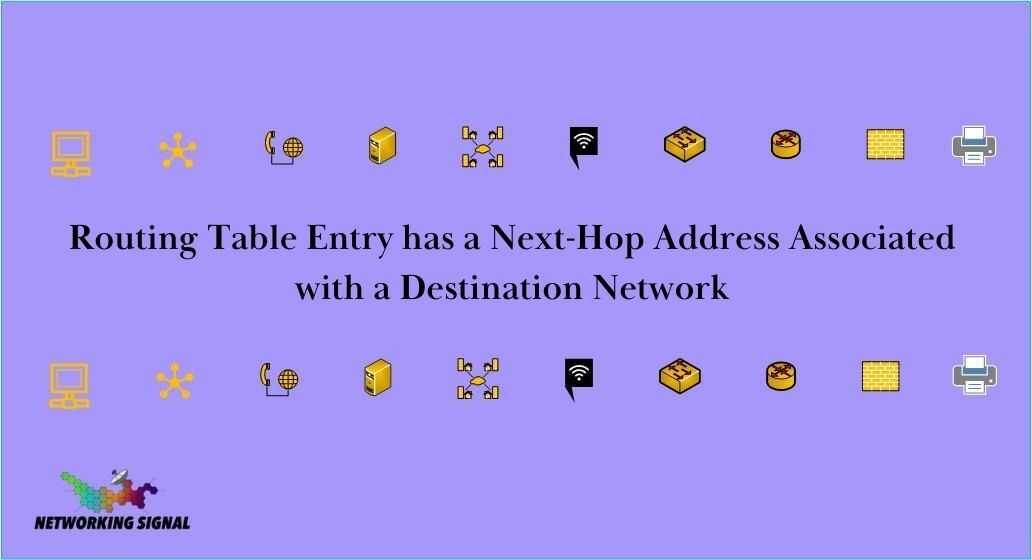 What Routing Table Entry Has A NextHop Address Associated With A