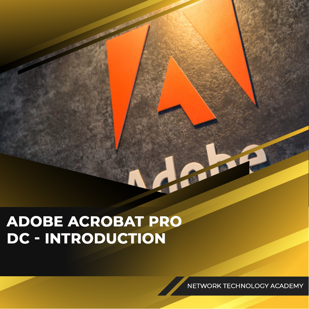 Adobe Acrobat Pro DC Introduction Network Technology Academy