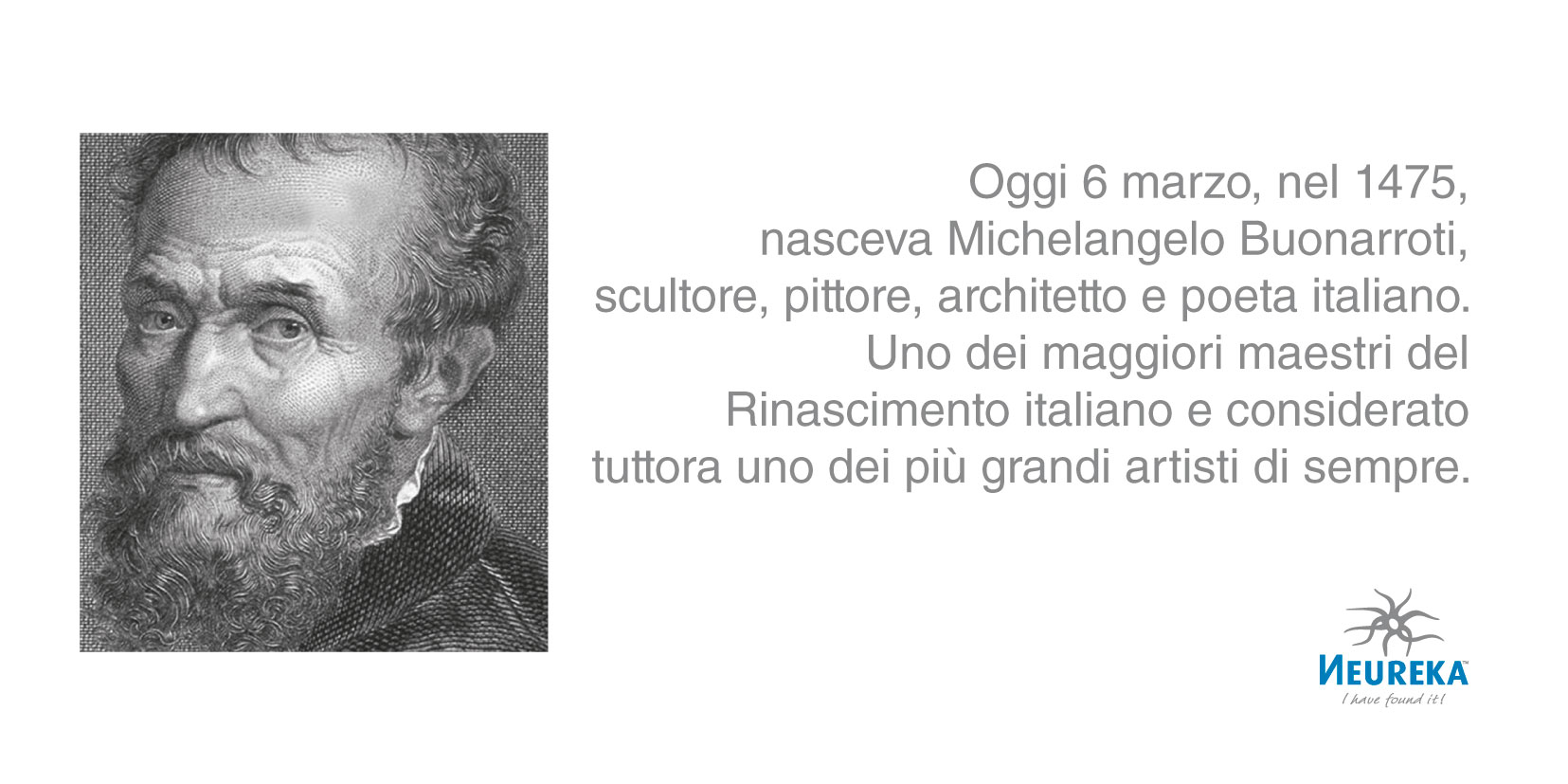 Il 6 marzo 1475 nasceva Michelangelo Buonarroti