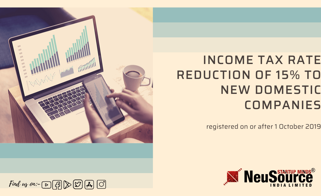 tax rate reduction of 15 percent to new Domestic Companies