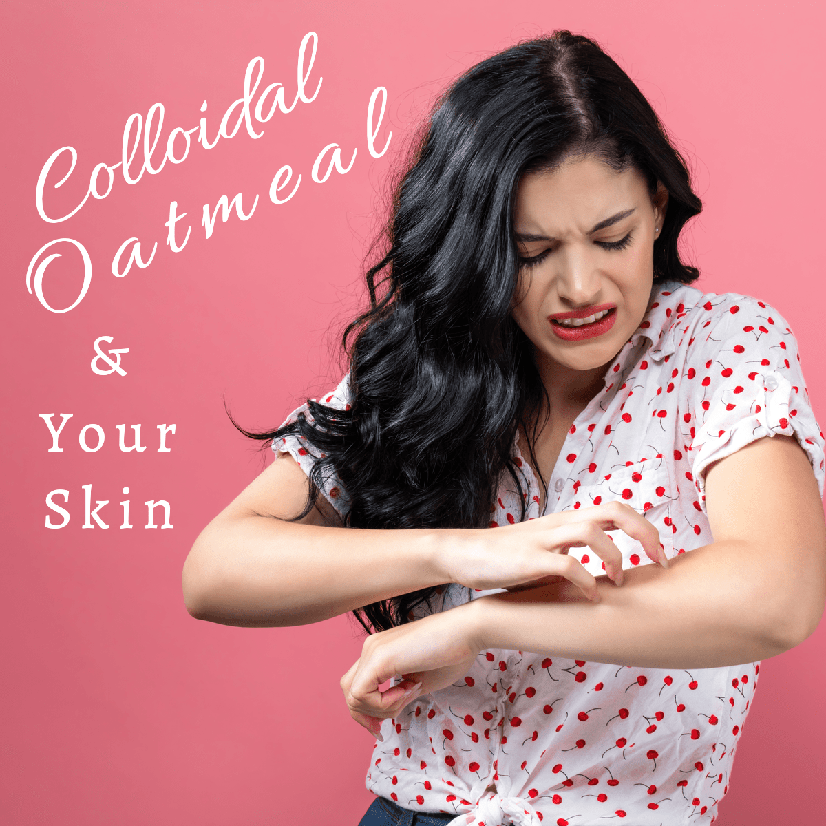 Colloidal Oatmeal and Your Skin Never Idle Life