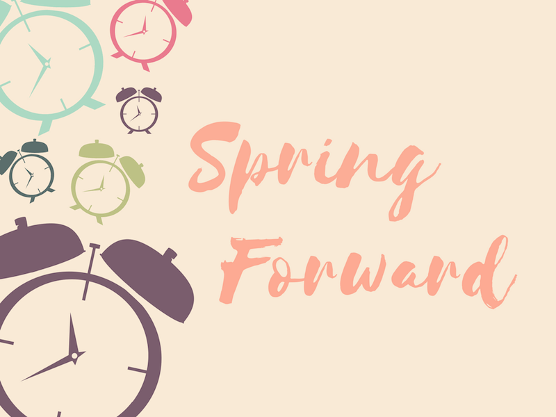 Reminder Spring Forward New Heights School & Learning Services