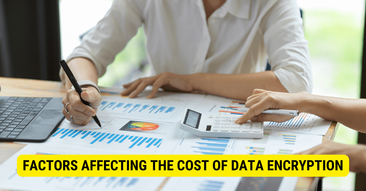 How Much Does It Cost To Encrypt Data? Blog