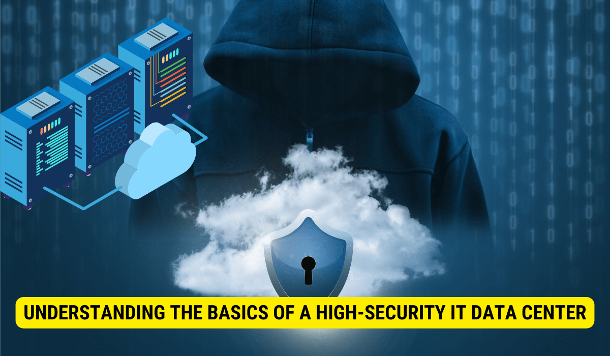 HighSecurity IT Data Centers Costs, Benefits, And Effective