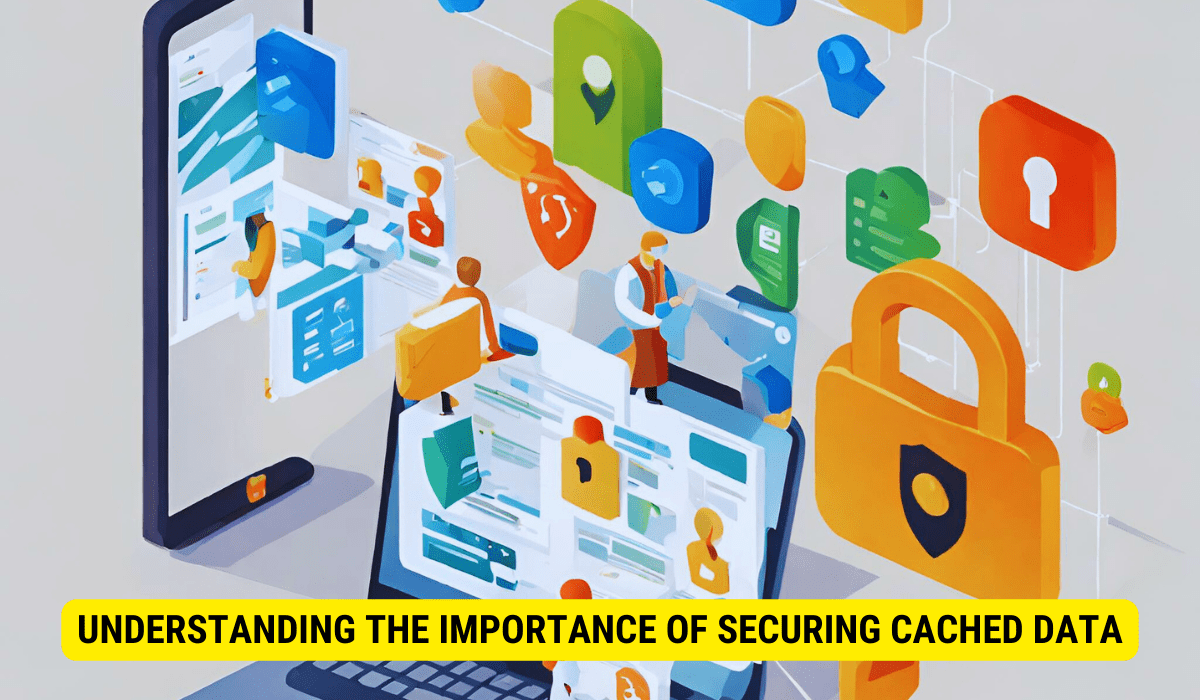 How To Secure Cached Data? Blog