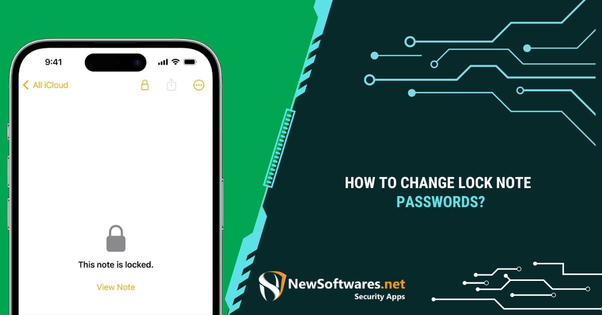 How To Change Lock Note Passwords? Blog