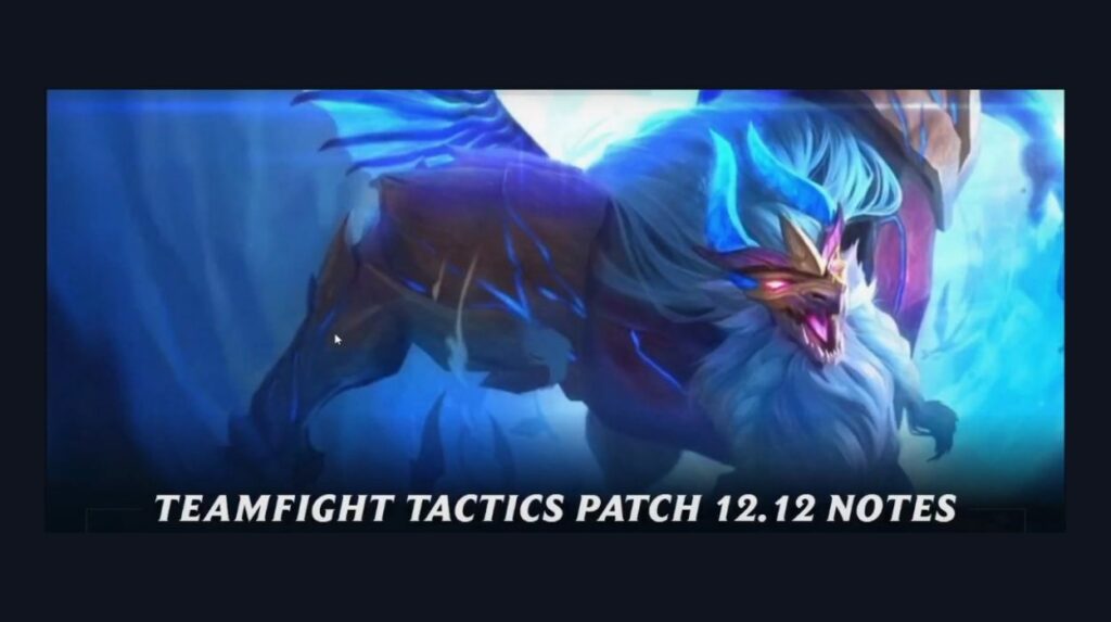 TFT Patch Notes 12.12 Release Date, Major Changes, Nerfs And Buffs