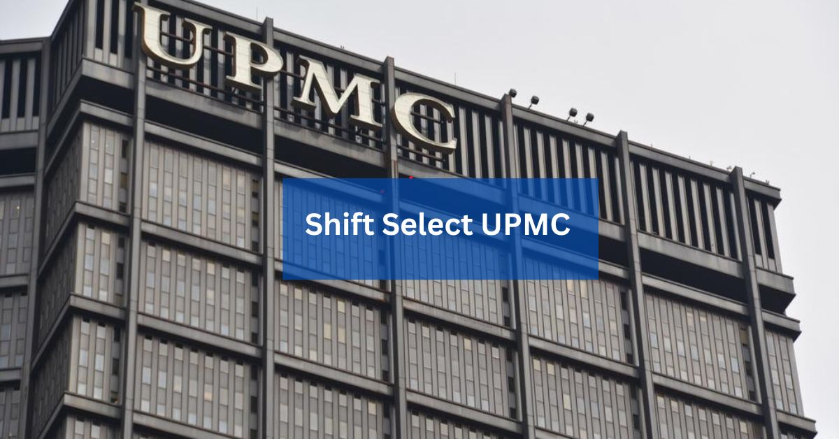 Shift Select UPMC Efficient Healthcare Operations!