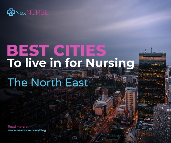 Best Cities to Live in for Nursing The North East NexNURSE