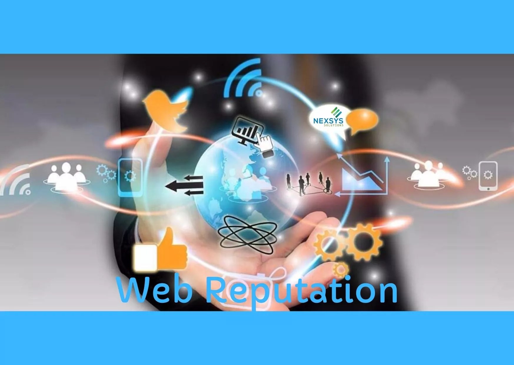 Web Reputation l’influenza di opinioni e recensioni Nexsys