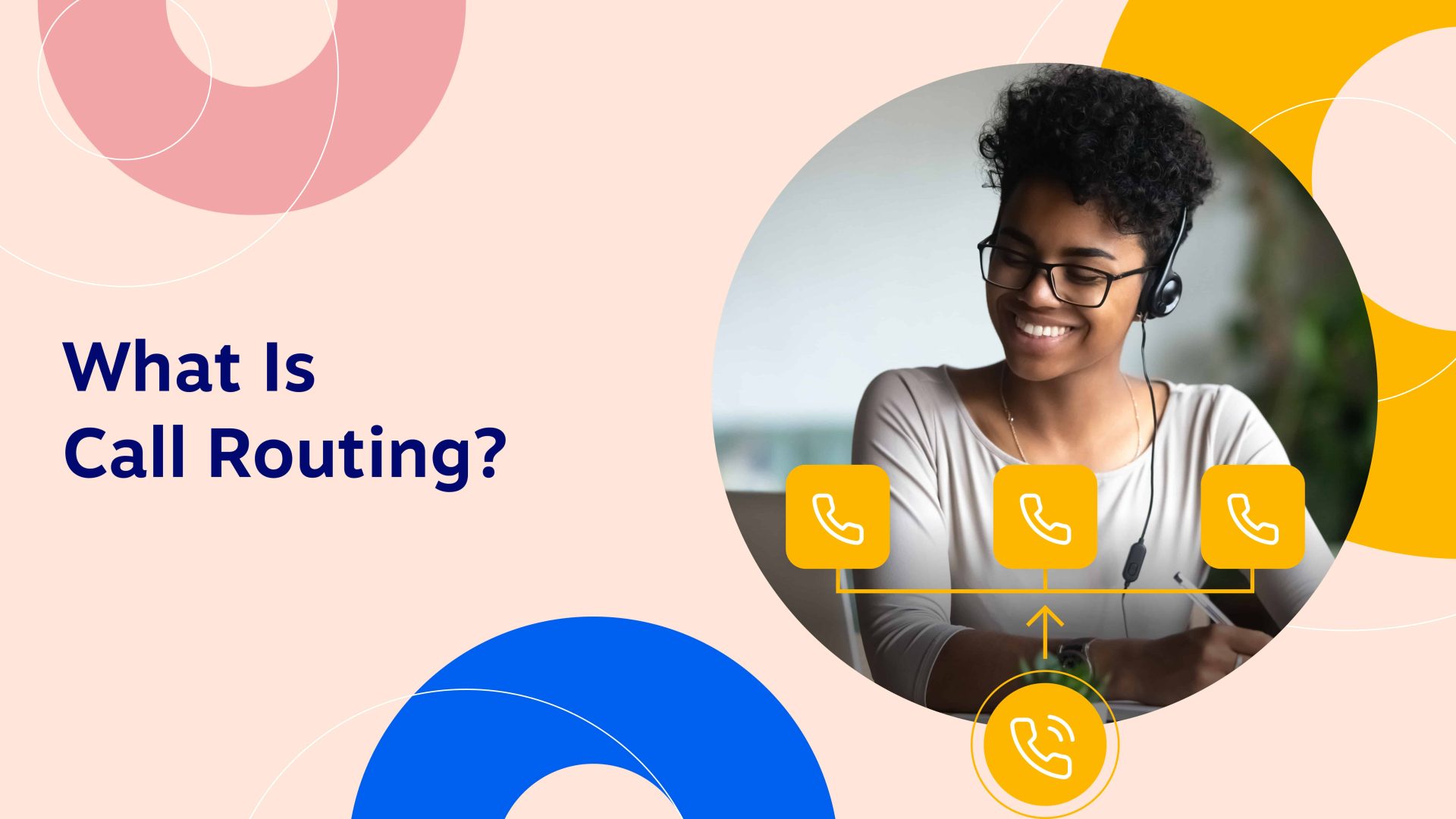 What Is Call Routing? Tips to Handle Calls