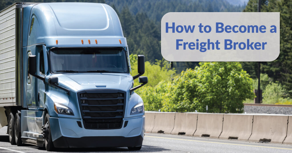 How to a Freight Broker in 2021 NextLOAD Blog