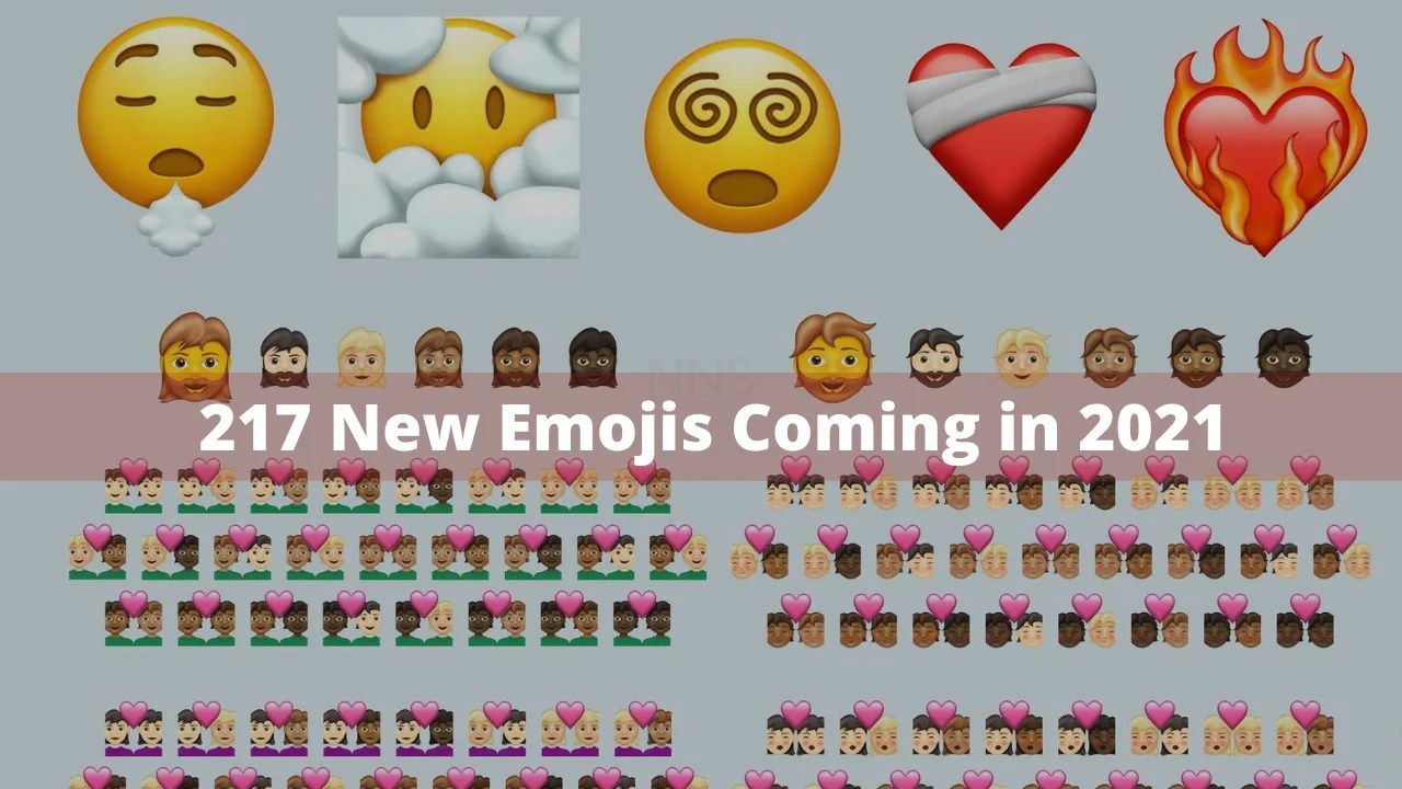These 217 New Emojis will come to devices throughout 2021 NNS