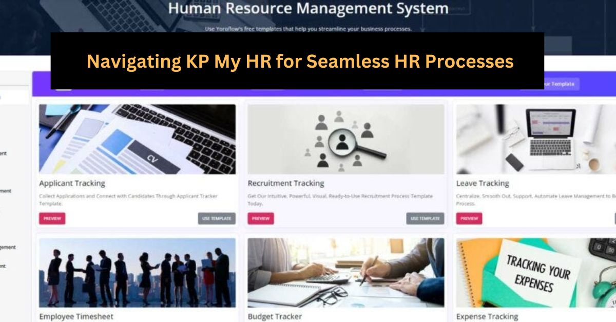 Insider's Guide Navigating KP My HR for Seamless HR Processes