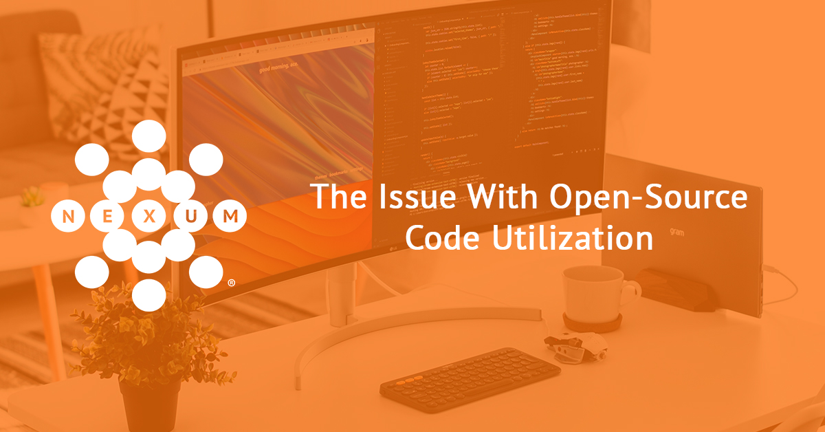 The Issue With OpenSource Code Utilization • Nexum, Inc.