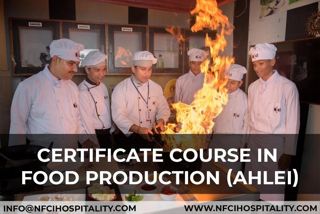 Certificate Course In Food Production Program Details NFCI