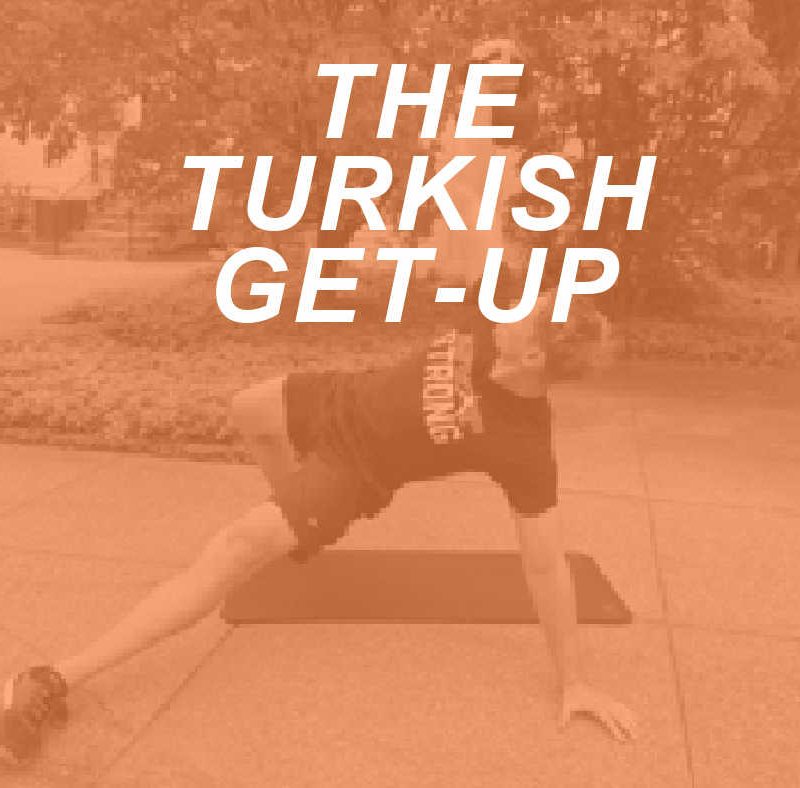 The Turkish GetUp How to Do It and Why You Should