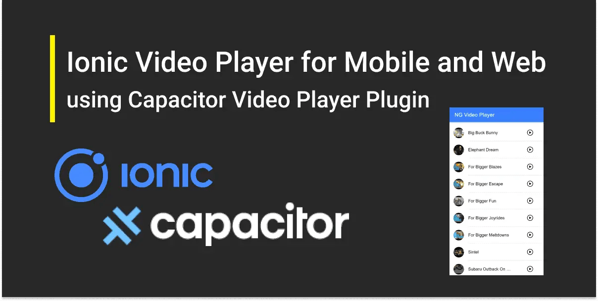 Ionic Video Player for Mobile and  using Capacitor Video Player Plugin