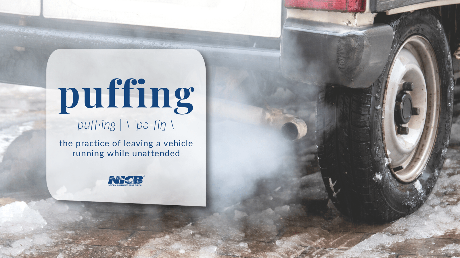 Puffing, An Open Invitation to Car Thieves National Insurance Crime