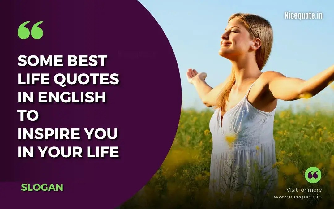 100+ Best Life Quotes In English To Inspire Your Life September 2024