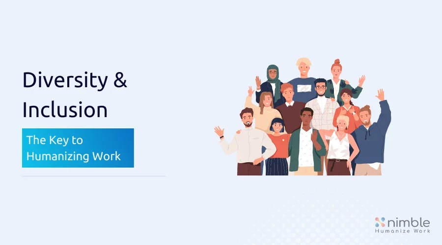 The Crucial Relation Diversity & Inclusion And Humanizing Work