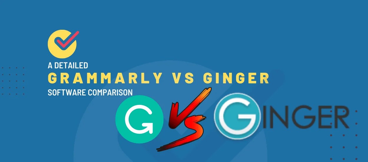 Grammarly Vs Ginger Software A Detailed Comparison 2022 NitDit