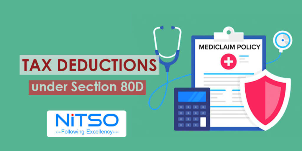 Deduction available under Section 80D Nitso Technologies Pvt. Ltd.