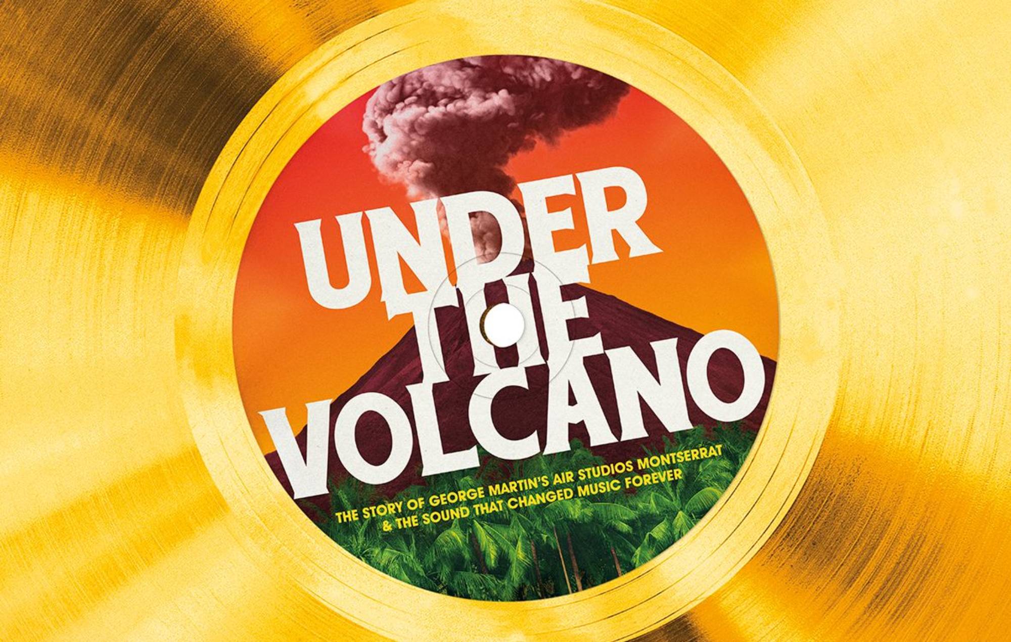 'Under The Volcano' documentary on Martin's studio on the way