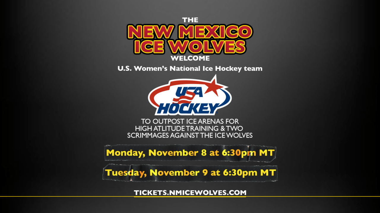 U.S. WOMEN’S NATIONAL ICE HOCKEY TEAM COMING TO NEW MEXICO FOR HIGH