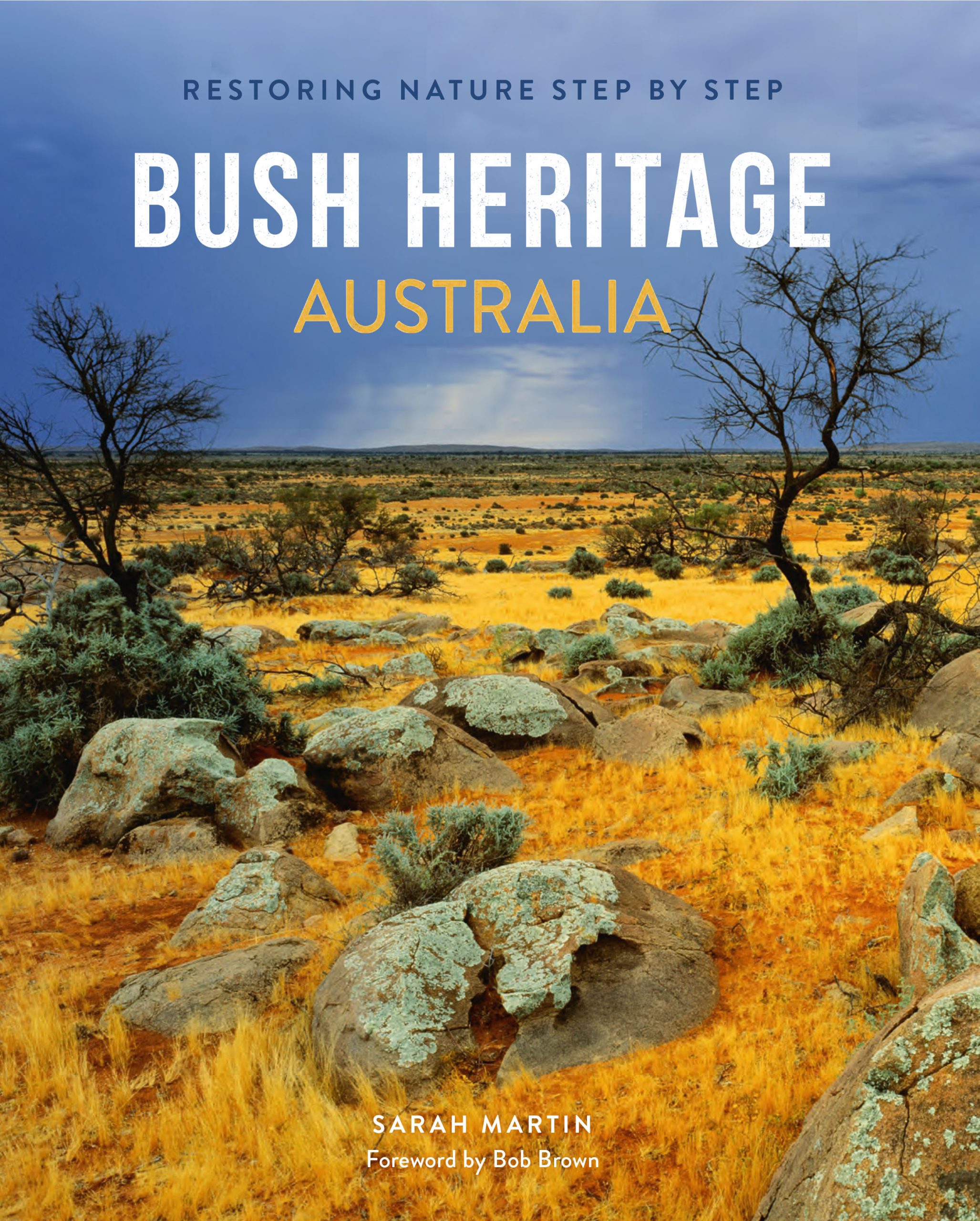 Bush Heritage Australia Restoring Nature Step by Step Nokomis