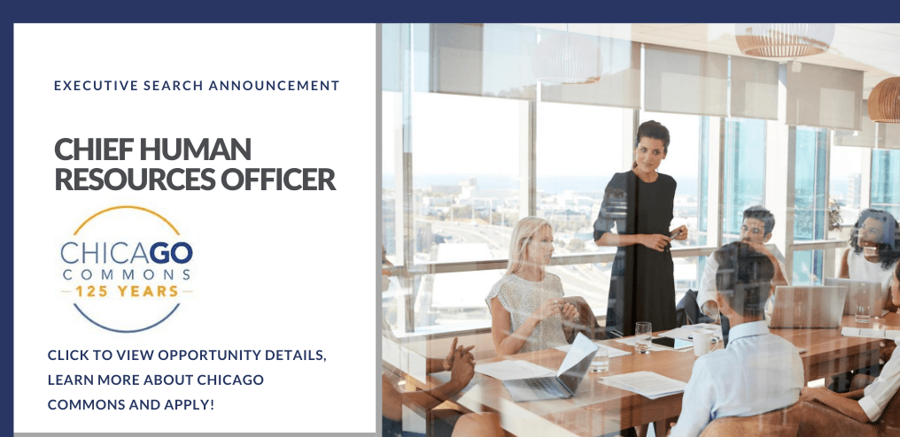 EXECUTIVE SEARCH CHIEF HUMAN RESOURCES OFFICER Chicago