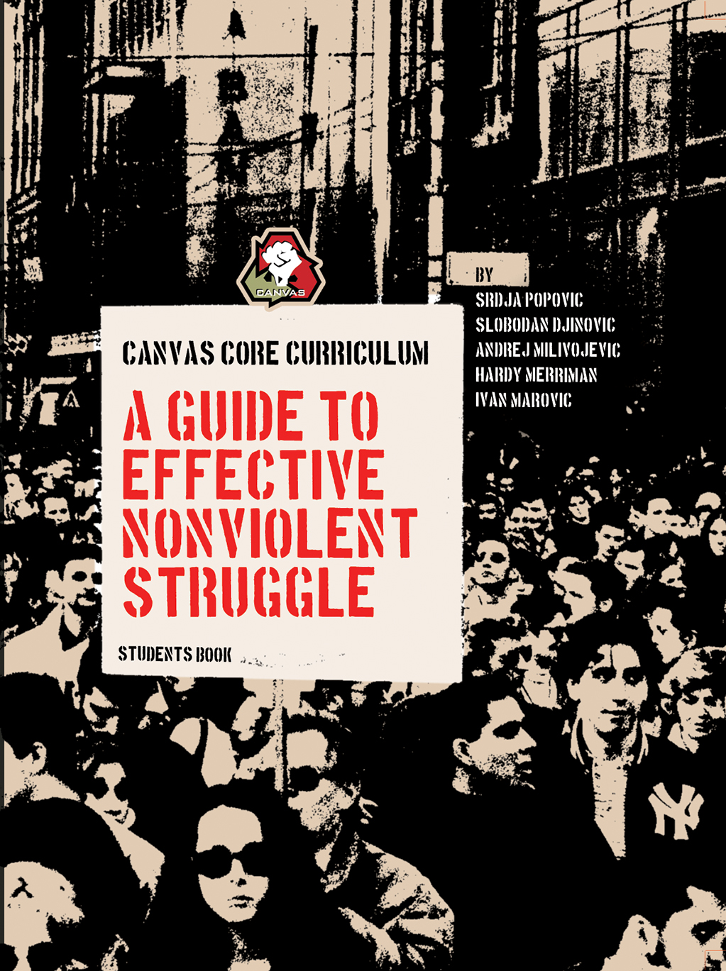 CANVAS Core Curriculum A Guide to Effective Nonviolent Struggle ICNC(04)