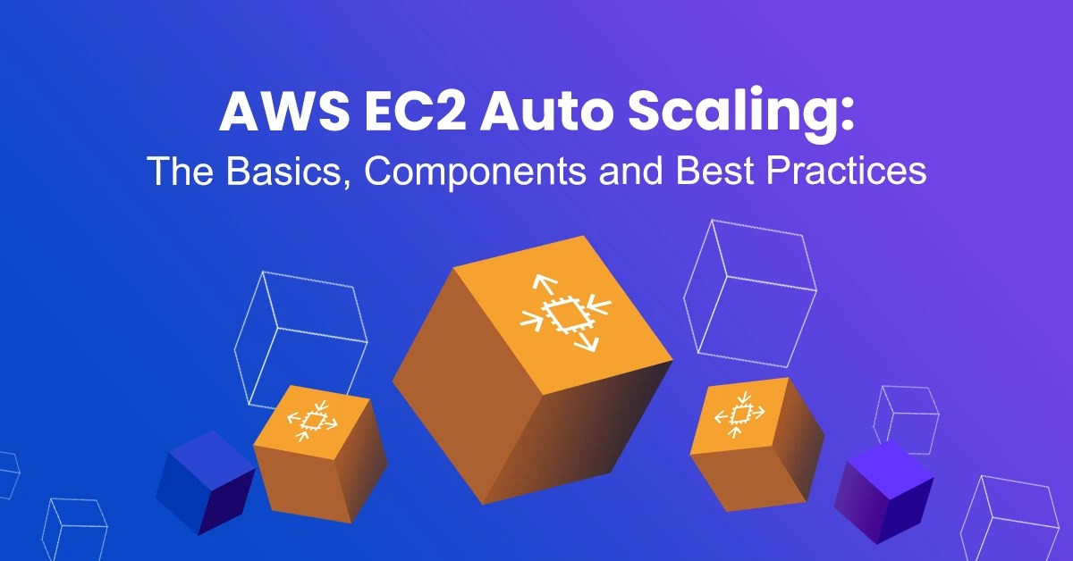 AWS EC2 Auto Scaling The Basics, Components, and Best Practices nOps