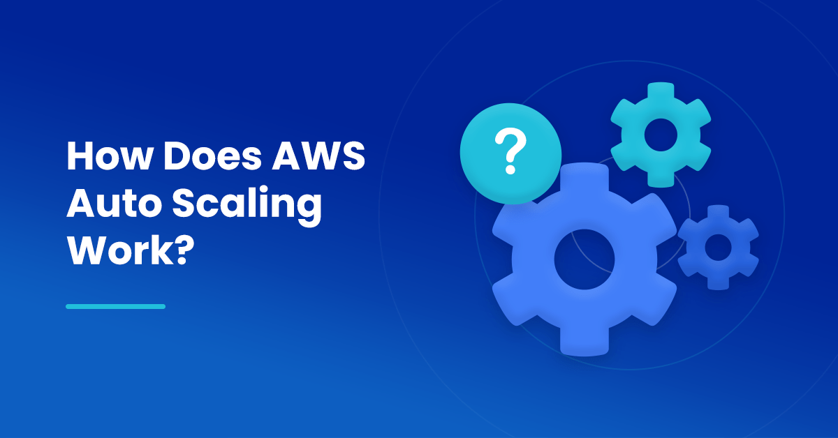 AWS Auto Scaling Benefits & Strategies nOps