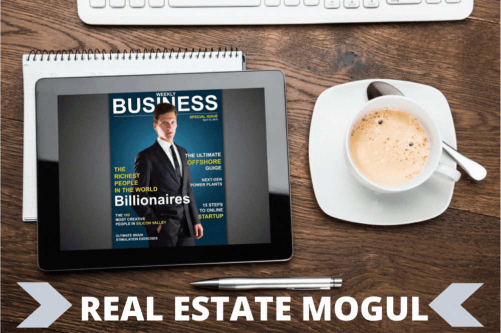How To A Real Estate Mogul or MultiMillionaire?
