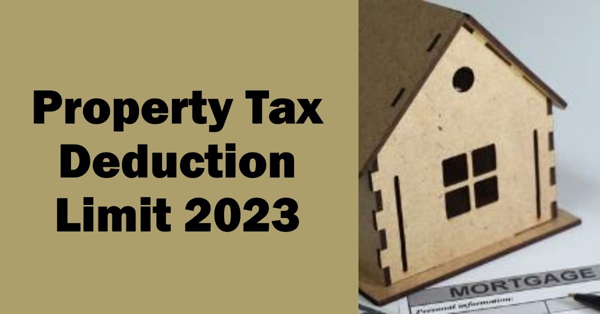 Property Tax Deduction Limit 2023 Real Estate Smart Choice