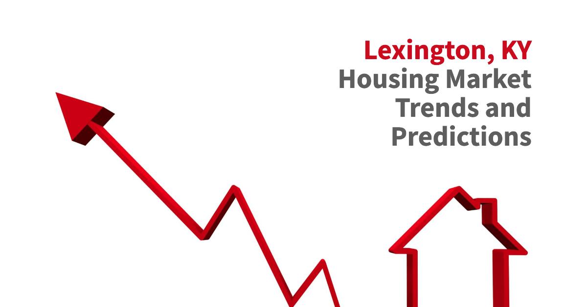 Lexington, KY Housing Market Trends and Forecast 20242025(02)