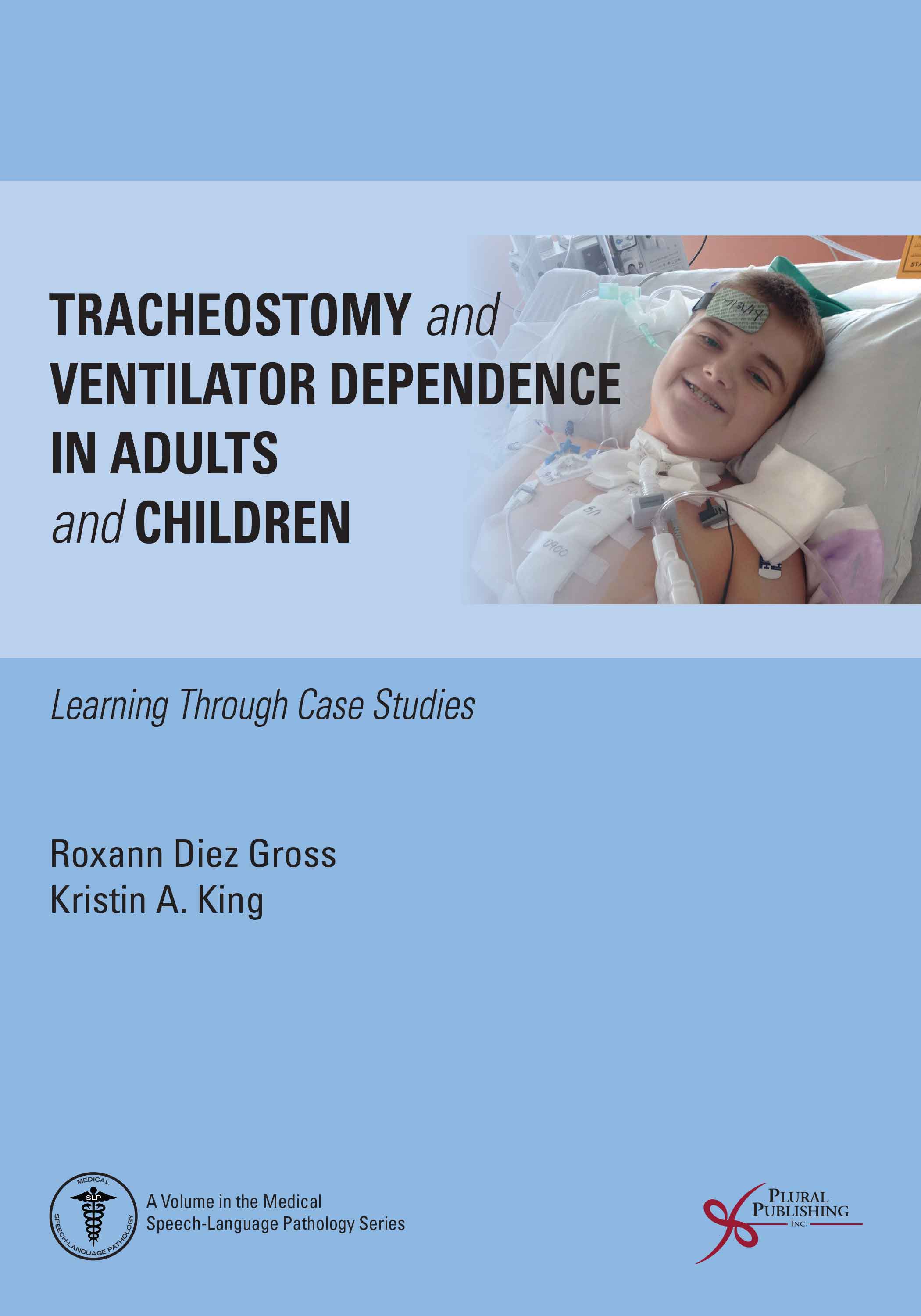 Tracheostomy And Ventilator Dependence In Adults And Children Textbook