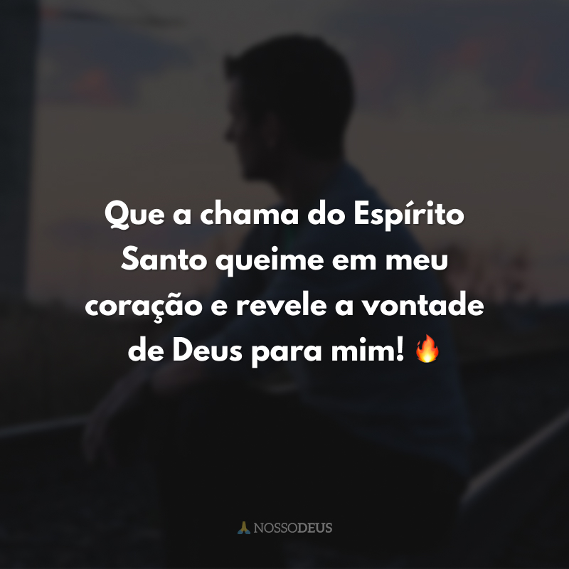 40 frases sobre a vontade de Deus para que ela se concretize em nÃ³s