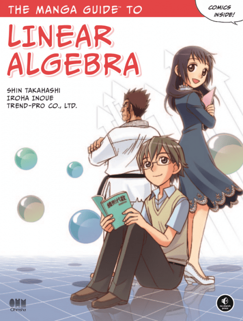 The Manga Guide To Linear Algebra No Starch Press