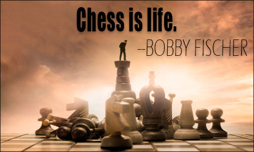 life is like a game of chess quotes Chess Quotes