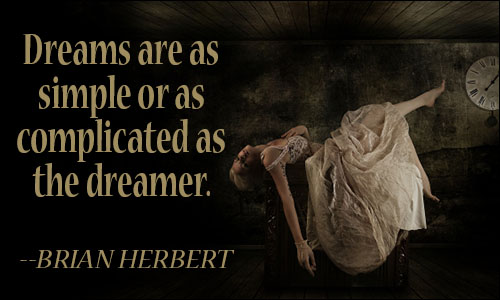quotes about dreams and sleep Dream Quotes