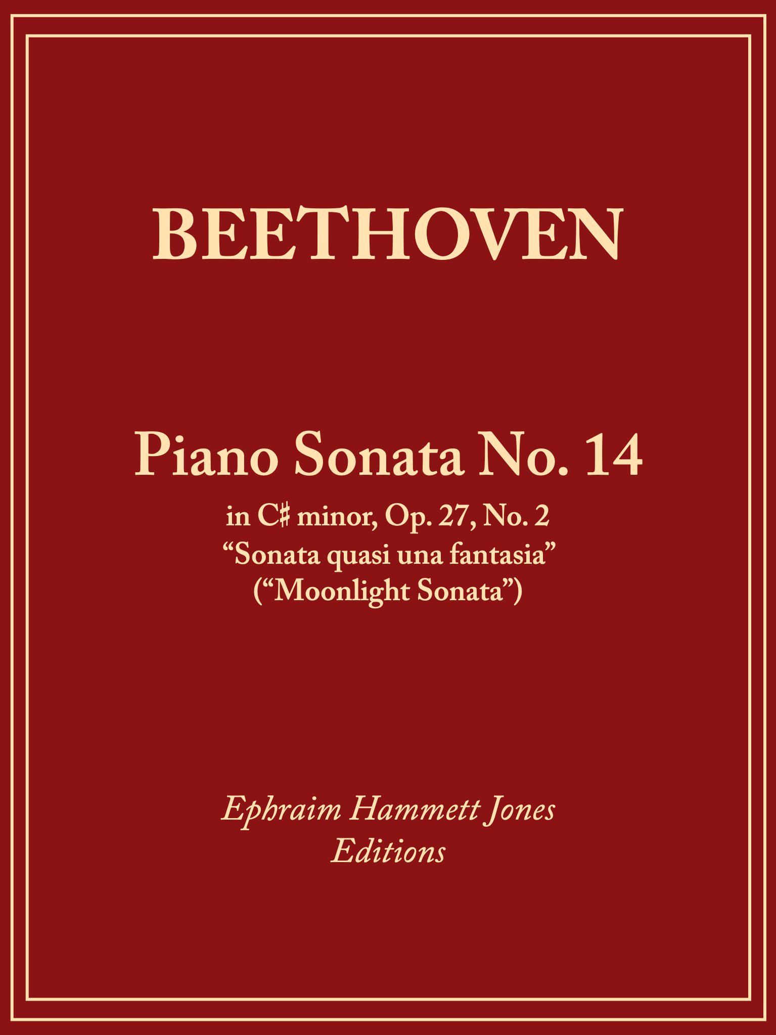 Piano Sonata No. 14 in Csharp minor, Op. 27, No. 2 “Moonlight