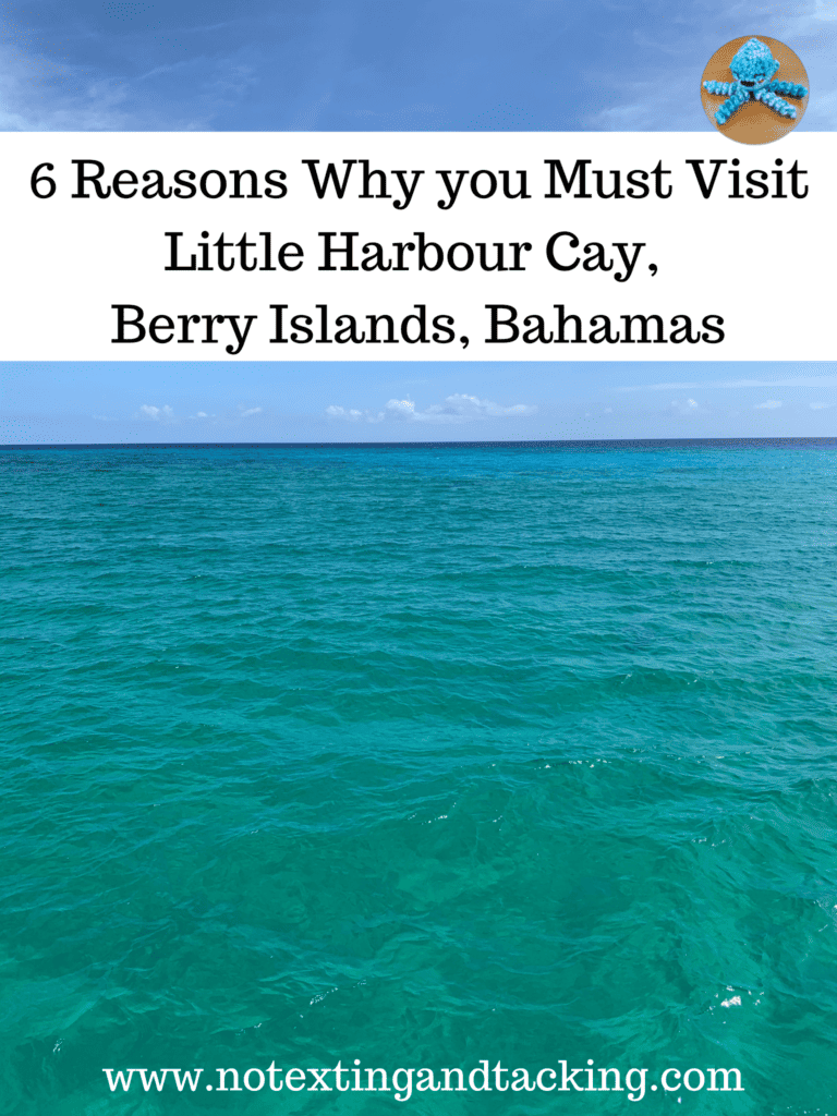 6 Reasons why you Must Visit Little Harbour Cay, Berry Islands, Bahamas