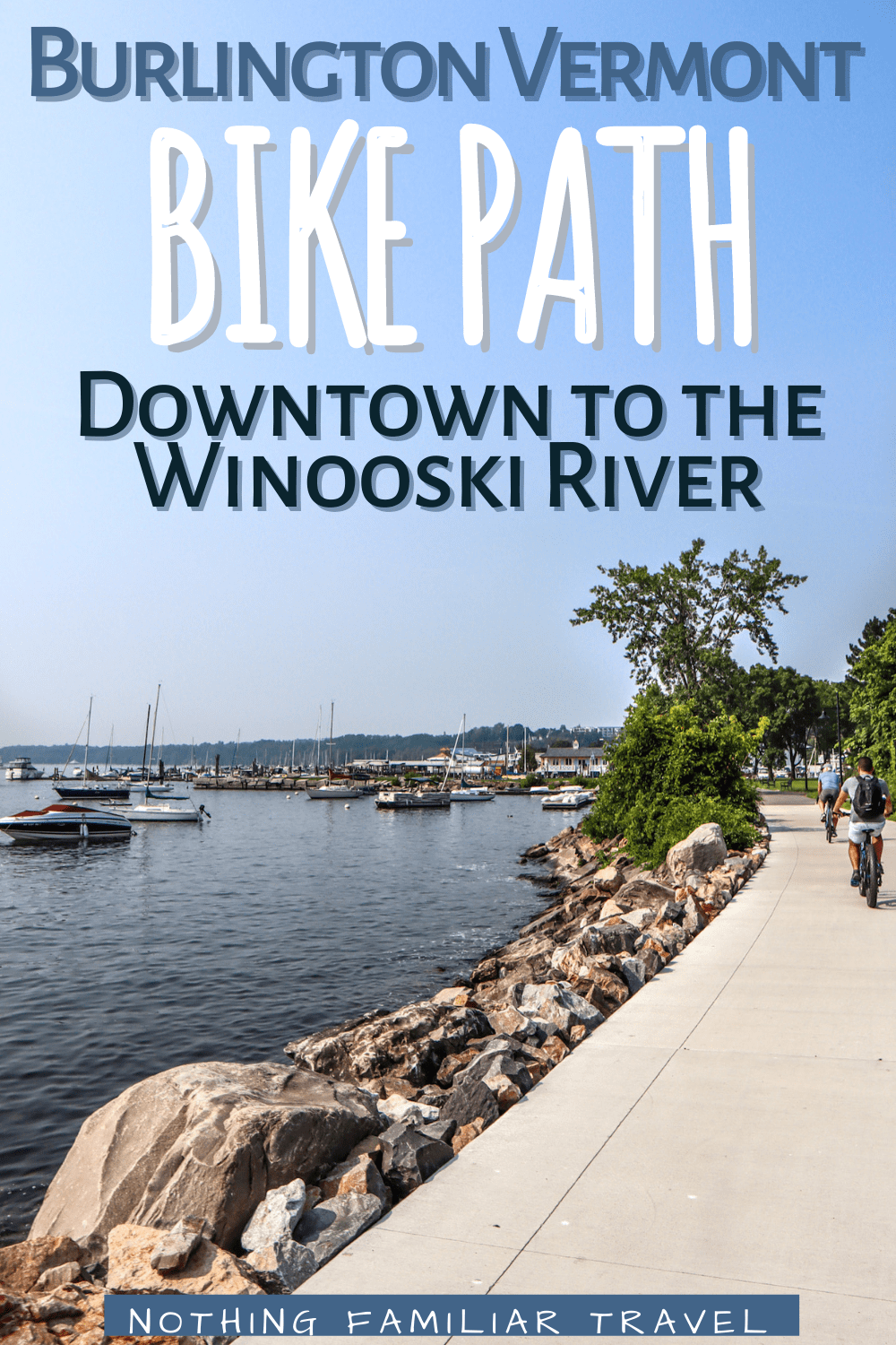 Burlington Vermont Bike Path Tips for the Fun Ride Along Lake Champlain