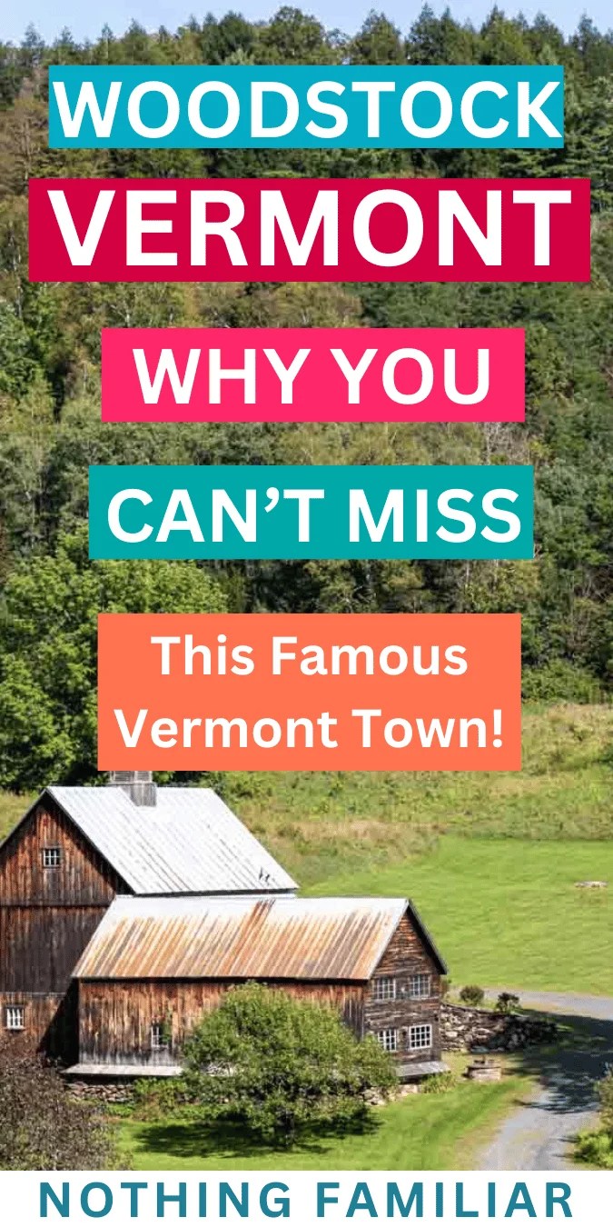 Woodstock VT Why You Can't Miss This Famous Vermont Village