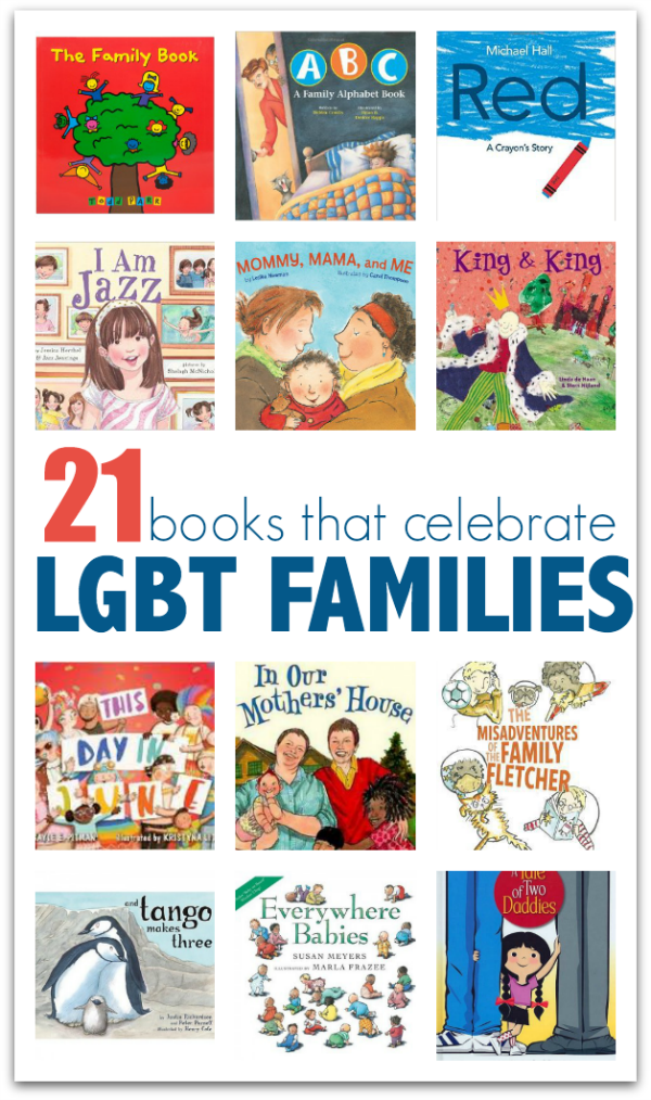 21 Children's Books That Celebrate LGBT Families No Time For Flash Cards